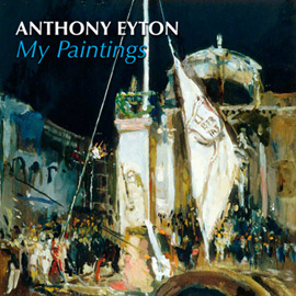 Introduction image for Anthony Eyton: My Paintings