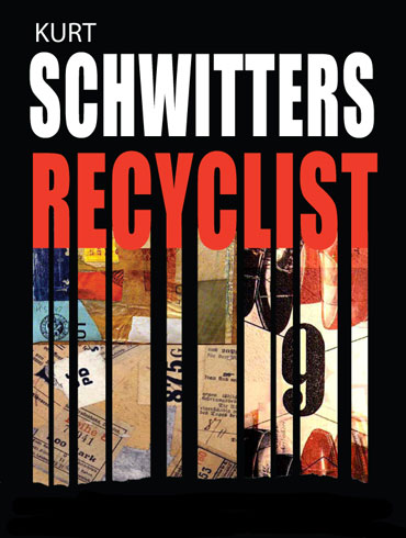 Kurt Schwitters recylist poster