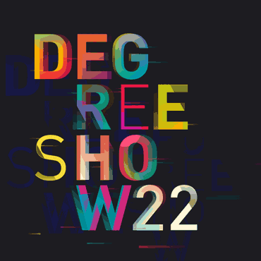 Exhibition | LU Degree Show 2022